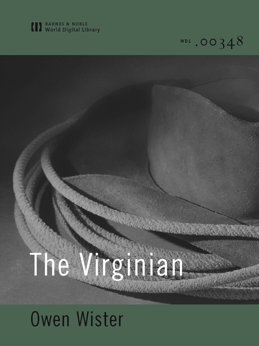 Title details for The Virginian (World Digital Library Edition) by Owen Wister - Available